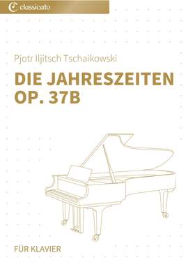 Pjotr Iljitsch Tschaikowski: Die Jahreszeiten op. 37b
