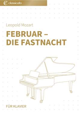 Leopold Mozart: Februar – Die Fastnacht