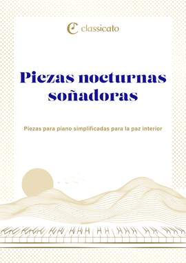 Ludwig van Beethoven, Frédéric Chopin, Claude Debussy, Johannes Brahms, Robert Schumann: Piezas nocturnas soñadoras