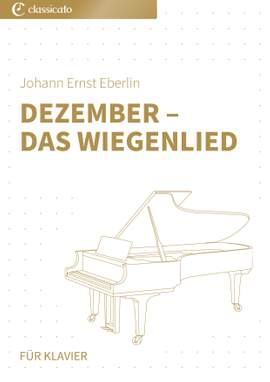 Johann Ernst Eberlin: Dezember – Das Wiegenlied