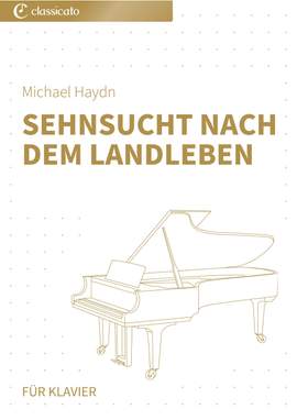 Michael Haydn: Sehnsucht nach dem Landleben