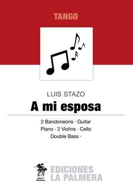 Luis Stazo: A mi Esposa
