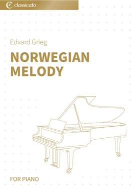 Edvard Grieg: Norwegian melody