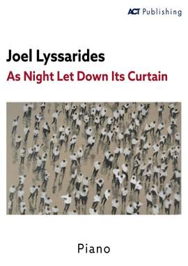 Joel Lyssarides: As Night Let Down Its Curtain