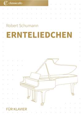 Robert Schumann: Ernteliedchen
