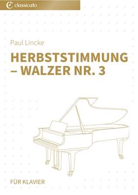 Paul Lincke: Herbststimmung ‒ Walzer Nr. 3