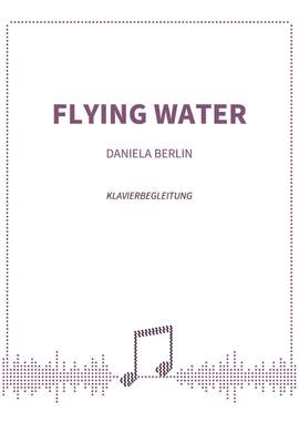 Daniela Berlin: Flying Water