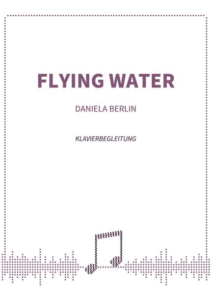 Daniela Berlin: Flying Water