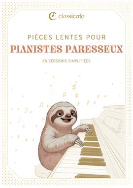 Camille Saint-Saëns, Georg Friedrich Händel, Dora Pejačević, Robert Schumann, Frédéric Chopin: Pièces lentes pour pianistes paresseux