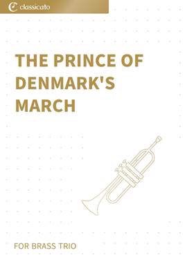 Jeremiah Clarke: The Prince of Denmark's March