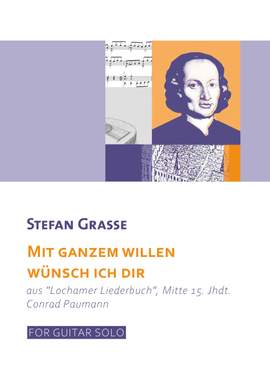 Conrad Paumann: Mit ganzem willen wünsch ich dir