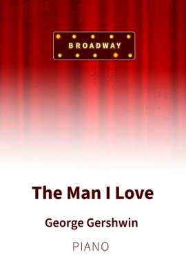 George Gershwin: The Man I Love