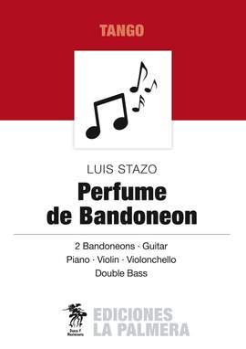 Luis Stazo: Perfume de Bandoneon