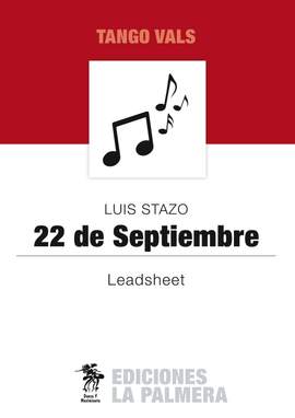 Luis Stazo: 22 de Septiembre