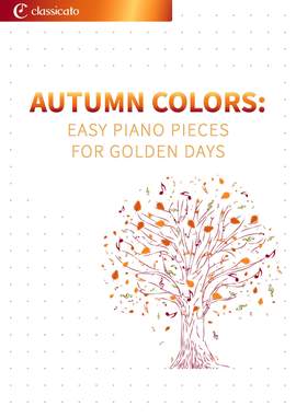 Paul Lincke, Alexander Glazunov, Anton Bruckner, Robert Schumann, Pyotr Ilyich Tchaikovsky: Autumn Colors