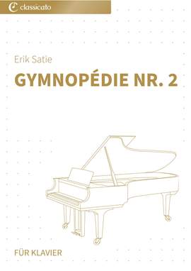 Erik Satie: Gymnopédie Nr. 2