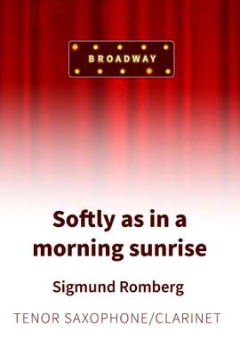 Sigmund Romberg: Softly as in a morning sunrise