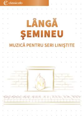 Claude Debussy, Anton Bruckner, Erik Satie, Franz Liszt, Piotr Ilici Ceaikovski: Lângă şemineu