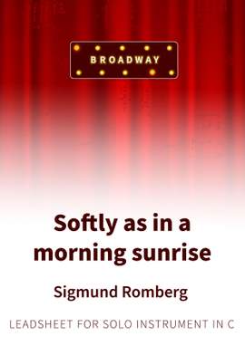 Sigmund Romberg: Softly as in a morning sunrise