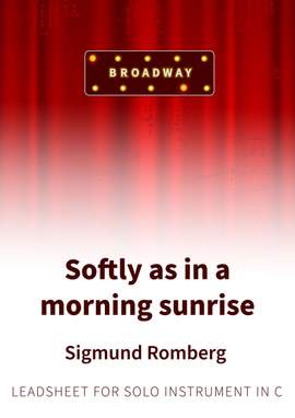 Sigmund Romberg: Softly as in a morning sunrise