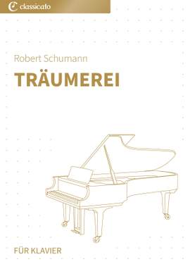 Robert Schumann: Träumerei