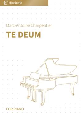 Marc-Antoine Charpentier: Te Deum