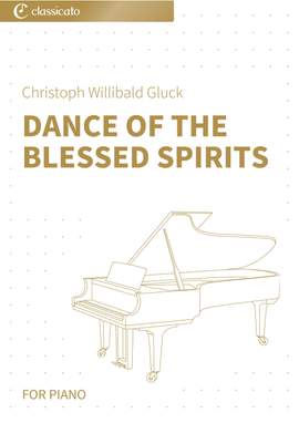Christoph Willibald Gluck: Dance of the Blessed Spirits