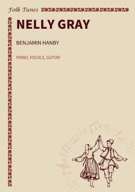 Benjamin Hanby: Nelly Gray