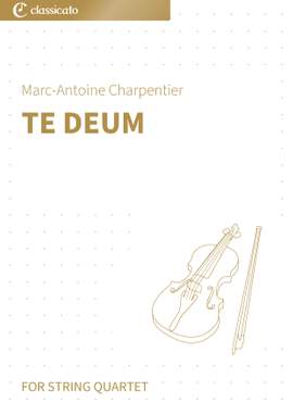 Marc-Antoine Charpentier: Te Deum