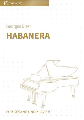 Georges Bizet: Habanera