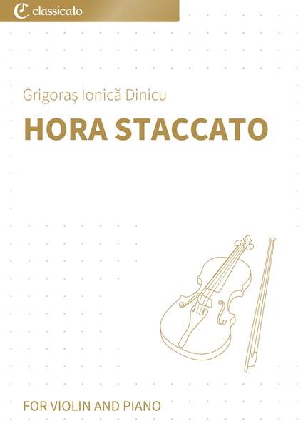 Grigoraș Ionică Dinicu: Hora Staccato
