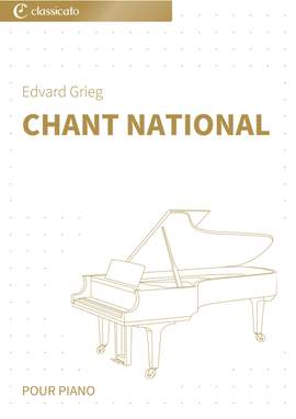 Edvard Grieg: Chant national
