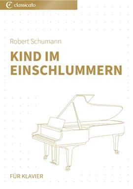 Robert Schumann: Kind im Einschlummern