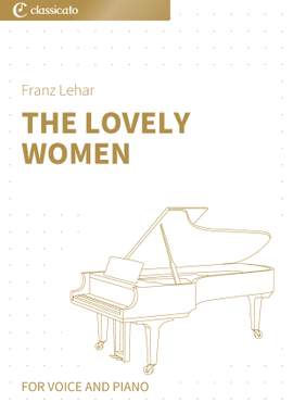 Franz Lehar: The Lovely Women