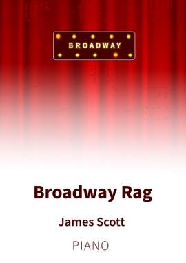 James Scott: Broadway Rag