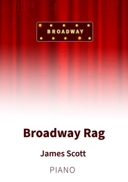 James Scott: Broadway Rag