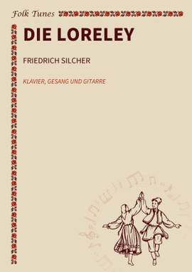 Friedrich Silcher: Die Loreley