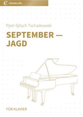 Pjotr Iljitsch Tschaikowski: September — Jagd