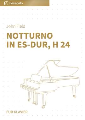 John Field: Notturno in Es-Dur, H 24