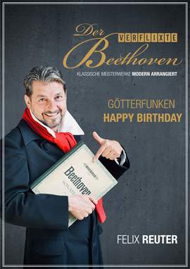 Ludwig van Beethoven, Mildred Jane Hill, Felix Reuter: Götterfunken Happy Birthday