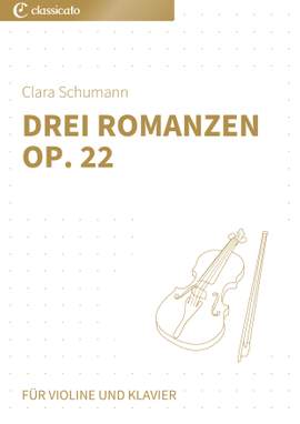 Clara Schumann: Drei Romanzen op. 22