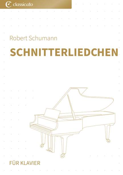 Robert Schumann: Schnitterliedchen