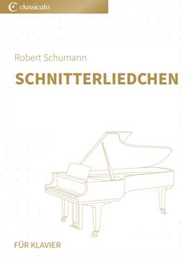 Robert Schumann: Schnitterliedchen