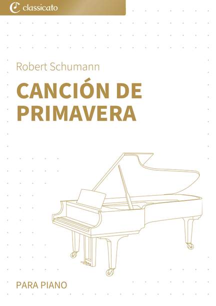 Robert Schumann: Canción de primavera
