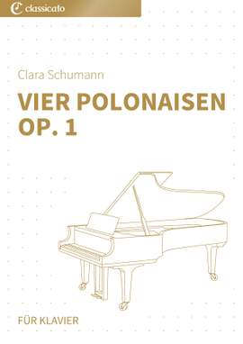 Clara Schumann: Vier Polonaisen op. 1