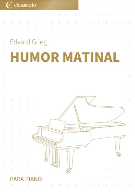 Edvard Grieg: Humor matinal