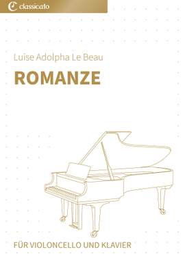 Luise Adolpha Le Beau: Romanze