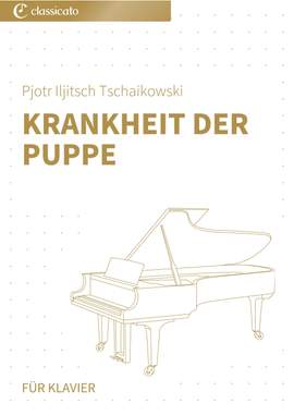 Pjotr Iljitsch Tschaikowski: Krankheit der Puppe