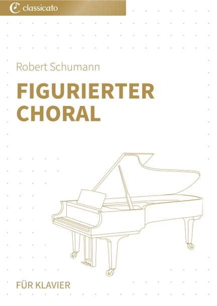 Robert Schumann: Figurierter Choral