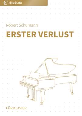 Robert Schumann: Erster Verlust